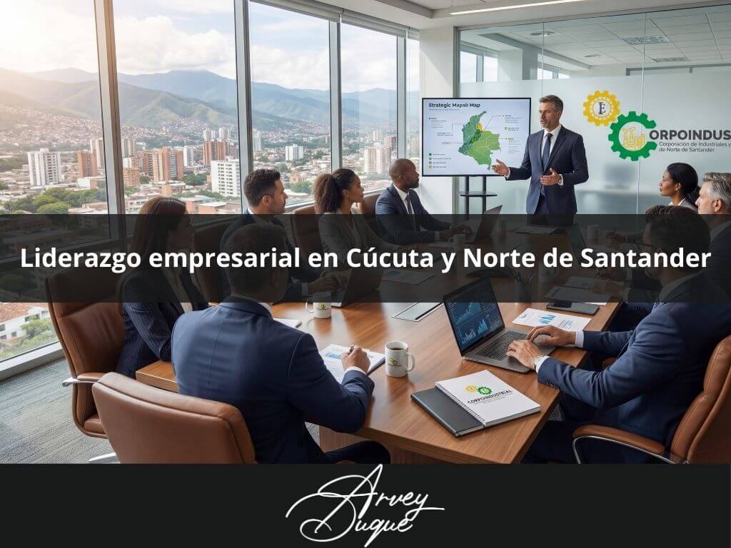 Liderazgo empresarial en Cucuta y NBorte de Santander
